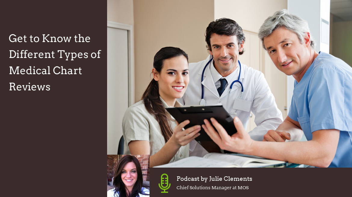 Podcast Different Types Of Medical Chart Reviews