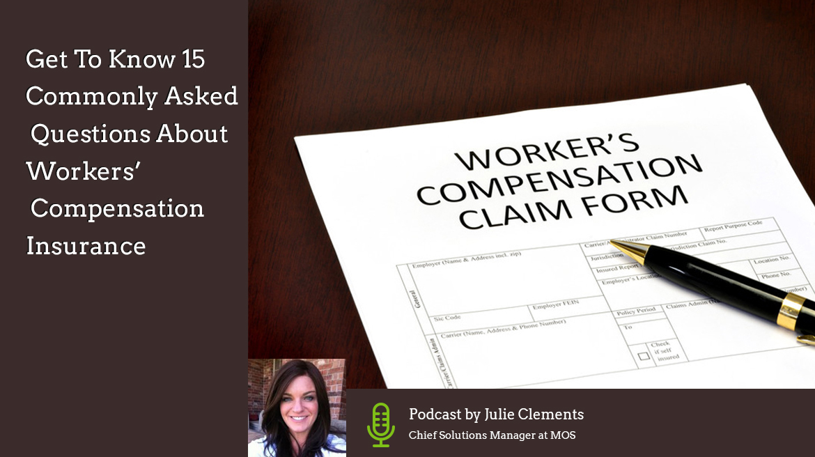 Get To Know 15 Commonly Asked Questions About Workers’ Compensation Insurance