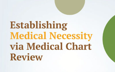 Establishing Medical Necessity via Medical Chart Review [Infographic]