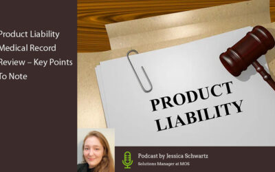 Product Liability Medical Record Review – Key Points